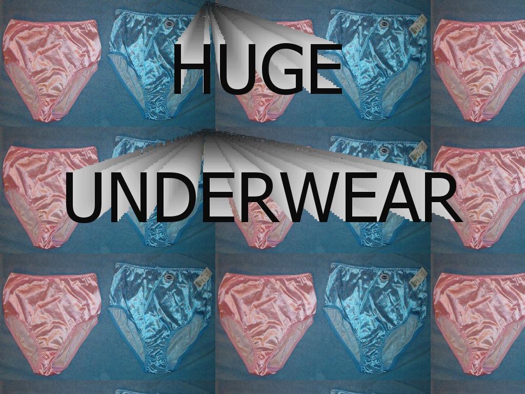 hugeunderwear