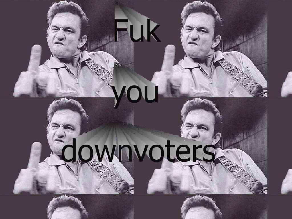 downvoterss