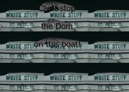 Write Stuff on my boat - but you CSTD!