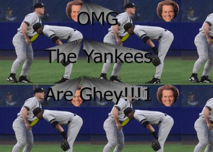 OMG Teh Yankees are gay! Lmfao