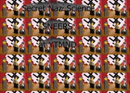 Secret Nazi Science Sneers at YTMND