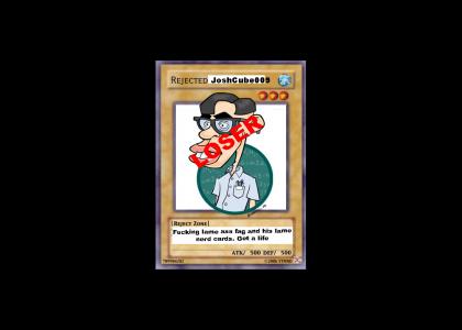 YTMND Cards: Rejected JoshCube009