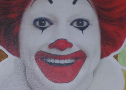 Ronald McDonald stares into your soul