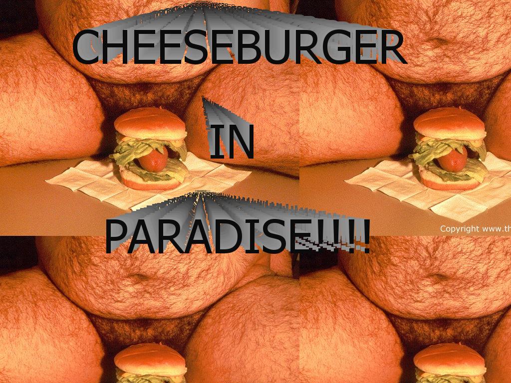 cheeseburgerinparadise