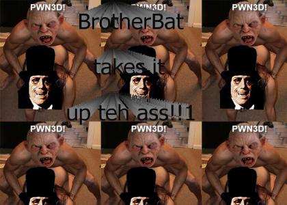 Brother Bat pwnage!1!