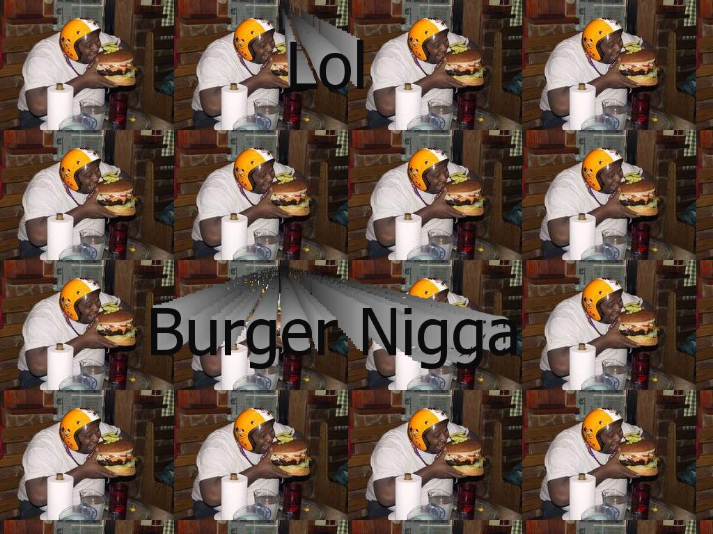 BurgerNigga