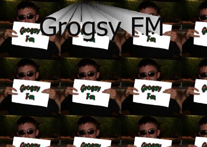 Grogsy FM