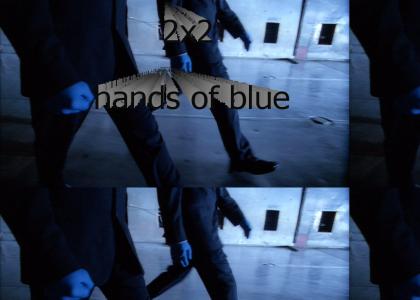 Two By Two Hands of Blue