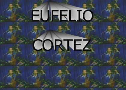 EUFELIO CORTEZ