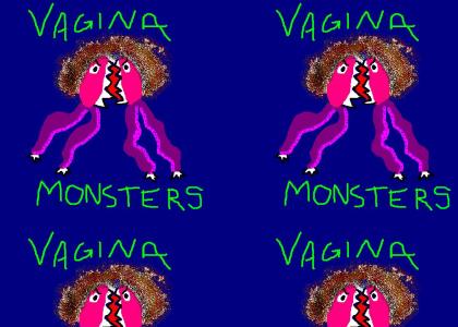 Vagina Monsters