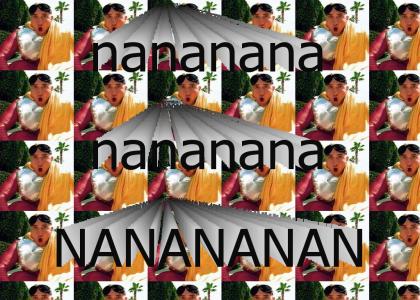 nananana