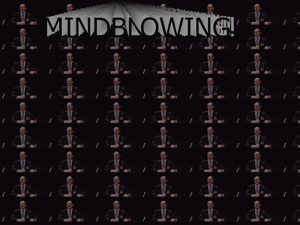 mindblowing