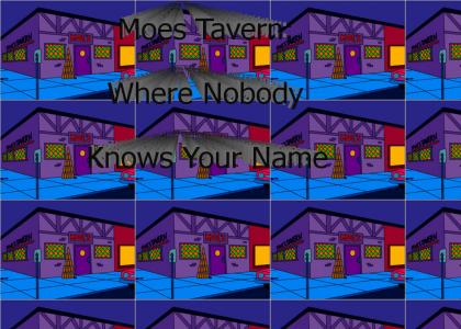 Moe's: Where Nobody Knows Your Name