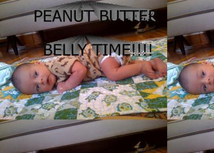 Peanut Butter Belly Time!