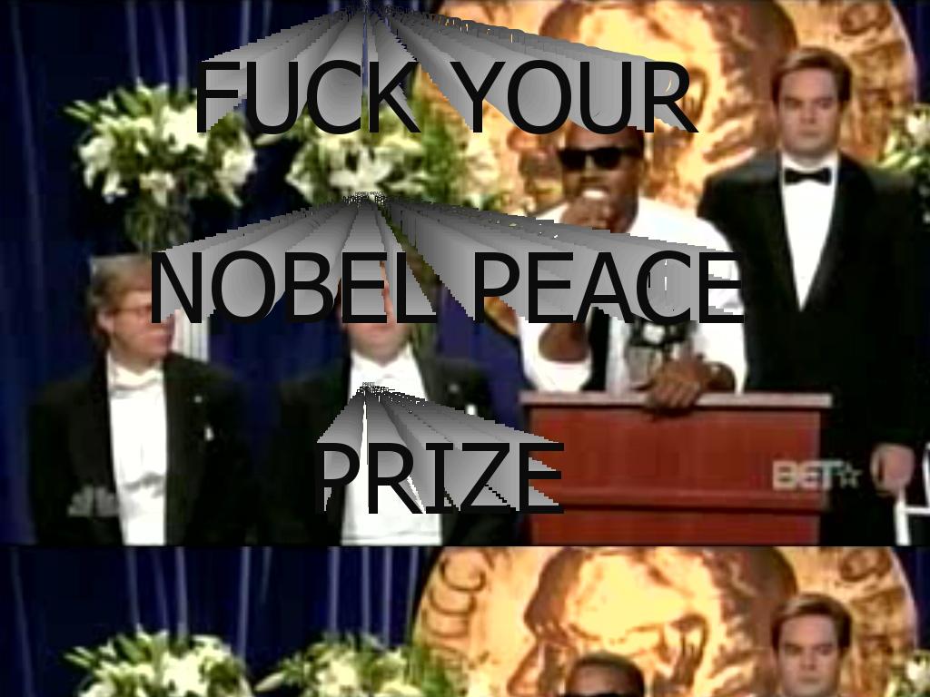 fuckyournobelpeaceprize