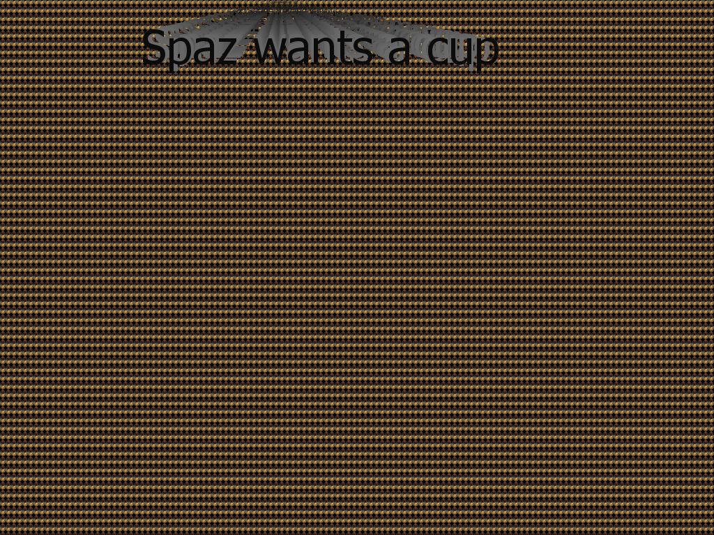 SpazCup