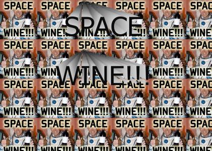 SPACE WINE!