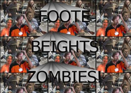 foote and beights...AND ZOMBIES!