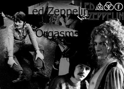 Led Zeppelin Orgasms