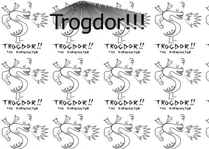 Trogdor