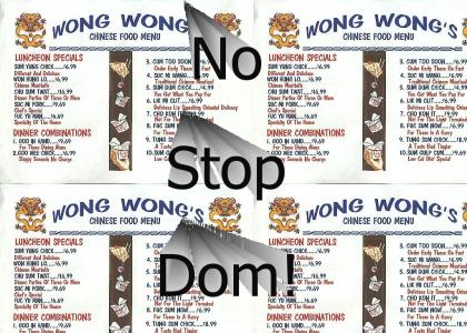 Can't stop the Chinese Menu Dom!