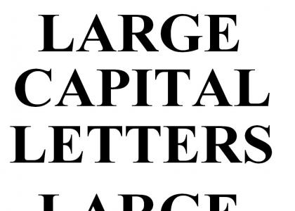LARGE CAPITAL LETTERS CATCH YOUR ATTENTION