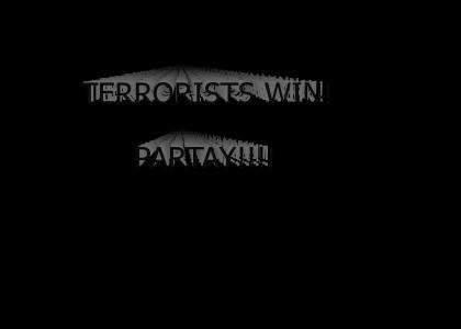 TERRORISTS WIN