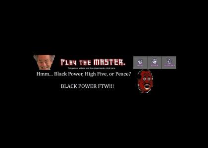 Black Power > The Master