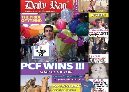 PCF: WORLDS #1 FAG OF ALL TIMEZ (DailyRag™)