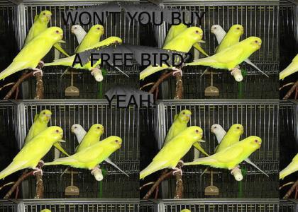 Won't You Buy a Free Bird? Yeah! (Dew Army)