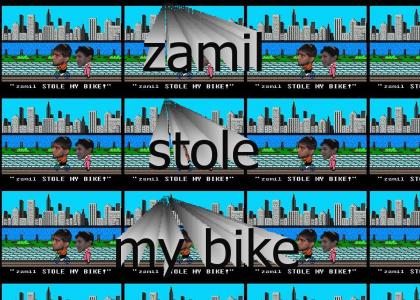 zamil stole my bike
