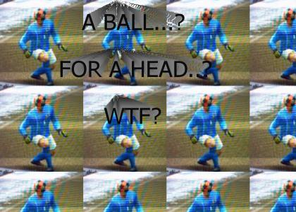 a ball..? for a head?