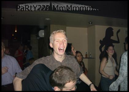 Party Retard!