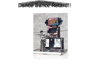 Dance Dance Retard (fixed music)