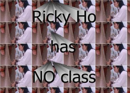 Ricky Ho has NO class