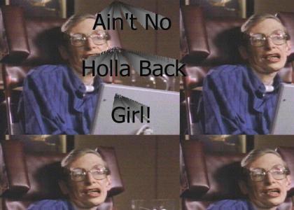 Hawking Holla Back