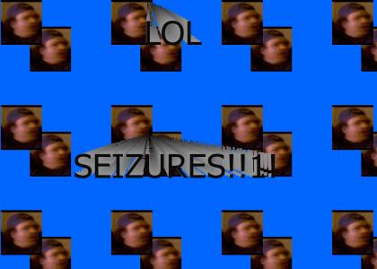 lol SEIZURES