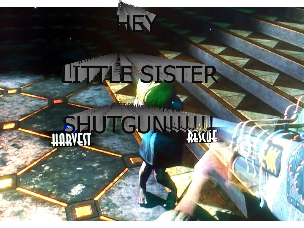 littlesistershutgun