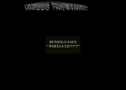 Wheels The Movie
