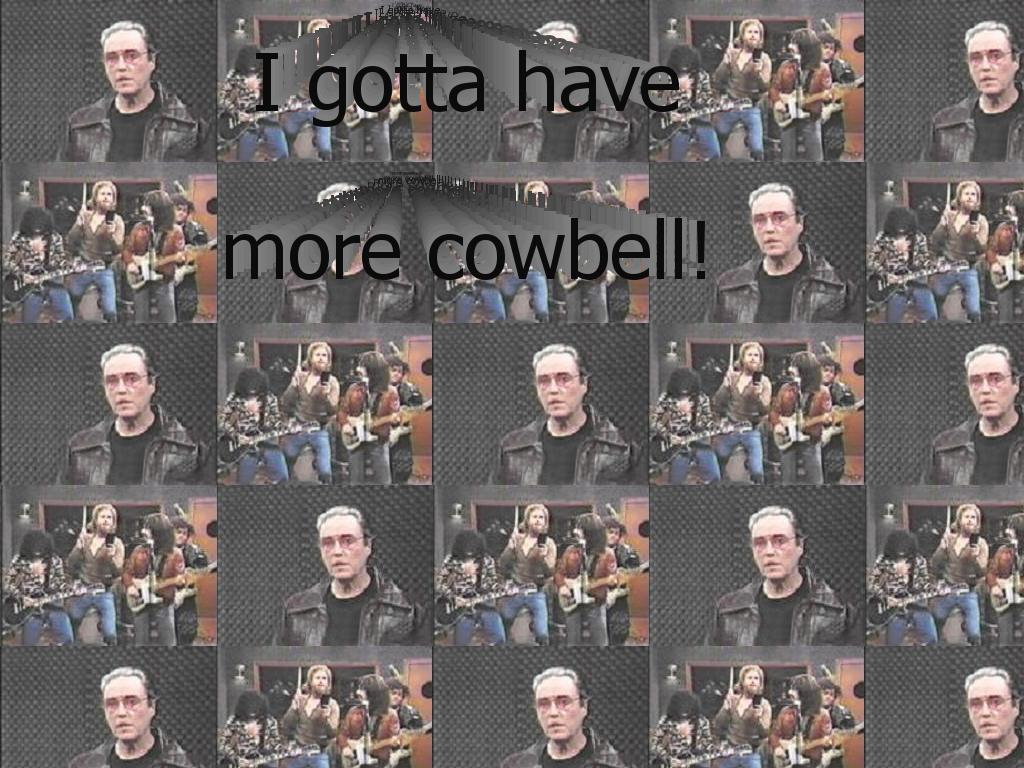 gottahavecowbell