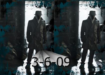 Watchman movie 3-6-09!!!!!!!!!!