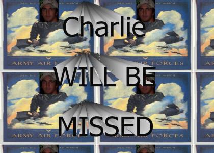 Charlie Will Be Missed