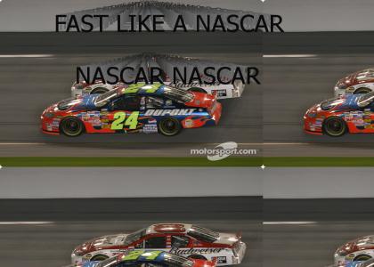 Fast like a NASCAR