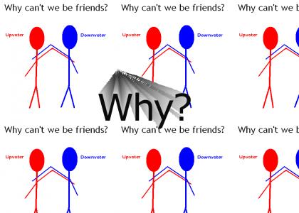 Why can Upvoters and Downvoters be friends?
