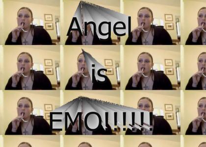 Angel is EMO!