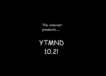 YTMND 10.0!