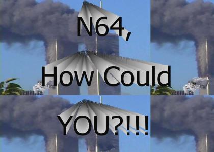 N64 Caused 9-11