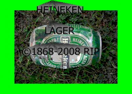 HEINEKEN LAGER DAIED GUYS