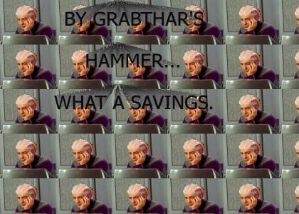 By Grabthar's Hammer... what a savings.