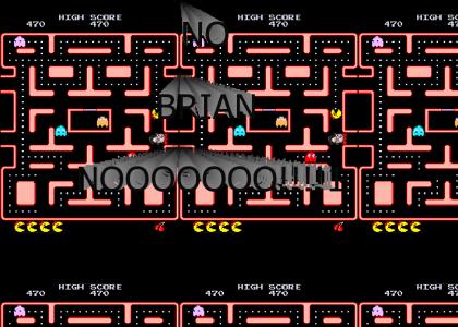 not ms. pacman brian noooooo!!!